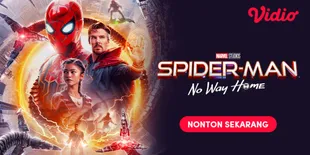 Film Spider-Man: No Way Home Tayang di Vidio, Penutup Emosional Trilogi Spider-Man Versi Tom Holland