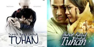 Film 'SURAT KECIL UNTUK TUHAN' 2011 dan 2017, Ketahui Bedanya Jangan Sampai Tertukar