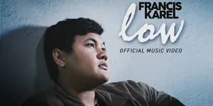 Francis Karel Luncurkan 'Low', Ajak Penikmat Musik Lebih Terbuka dengan Perasaan