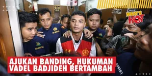 Gagal Dapat Keringanan, Hukuman Vadel Badjideh Justru Makin Berat