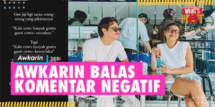 Go Public Sama Pacar Baru, Awkarin Komentari Anggapan Suka Gonta-Ganti Cowok