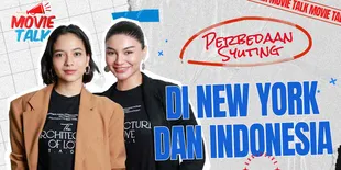 Hampir Ketabrak di New York? Cerita Putri Marino dan Jihane Almira Syuting The Architecture of Love