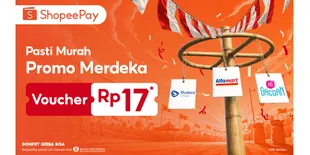 HUT RI Makin Hemat, ShopeePay Tebar Promo Rp17 untuk Belanja, Kuliner hingga Tagihan