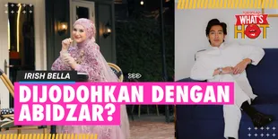 Irish Bella Dijodohkan Dengan Abidzar: Asikin Ajalah!