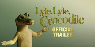 Isi Oktobermu Dengan Nonton Film LYLE LYLE CROCODILE, Tampilkan Seekor Buaya yang Bisa Menyanyi