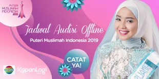 Jadwal Audisi Offline Puteri Muslimah Indonesia (PMI) 2019, Catat Tanggalnya!