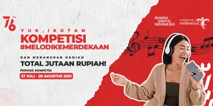 Jago Nyanyi Lagu Daerah? Yuk Ikutan Kompetisi #MelodiKemerdekaan yang Berhadiah Total Jutaan Rupiah