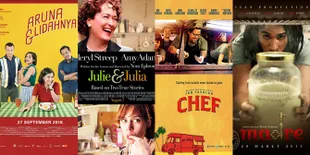 Jangan Ngaku Pecinta Kuliner Sejati Kalau Belum Nonton 10 Film Ini!