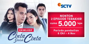 Jangan Sampai Terlewat! Saksikan Episode Terakhir Sinetron &#8216;CINTA SETELAH CINTA&#8217; Hanya di Vidio - Ini Link Nontonnya