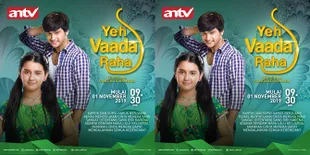 Kabar Gembira, Serial India 'Yeh Vaada Raha' Tayang di Televisi Indonesia