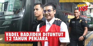 Kaget dan Kecewa, Vadel Badjideh Dituntut 12 Tahun Penjara dan Denda Rp 1 Milyar