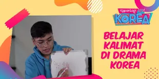 Kelas KapanLagiKorea #2: Kalimat di Drama Korea