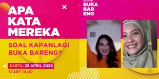 Kesan Para Selebriti Saat Meriahkan Buka Puasa Online Bersama KapanLagi