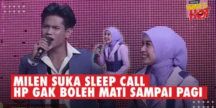 KETAHUAN! Mila Suka Sleep Call, Valen: Nggak Boleh Dimatiin Sampai Pagi, Kalau Nggak Bakal Ngambek