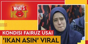 Kondisi Fairuz A Rafiq Usai 'Ikan Asin' Viral, Masih Suka Bengong Sendiri