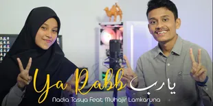 Lirik Lagu Muhajir Lamkaruna feat Nadia Tasya - Ya Rabb dan Artinya dalam Bahasa Indonesia