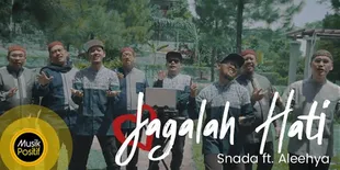Lirik Lagu Snada 'Jagalah Hati', Pesan Menyentuh tentang Kebersihan Jiwa