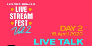 Live Stream Fest Vol.2 Hadirkan Pembicara Keren di Program Live Talk, Ada Luna Maya Sampai Dian Sastrowardoyo