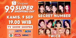 Malam Ini! SECRET NUMBER dan TWICE Siap Gebrak Panggung Shopee 9.9 Super Shopping Day TV Show