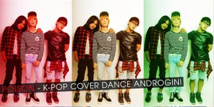 Mengenal Lebih Dekat Poison, Cover Dance Dengan Imej Androgini