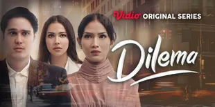 Misha Chandrawinata Bintangi Original Series 'DILEMA', Adu Akting dengan Estelle Linden