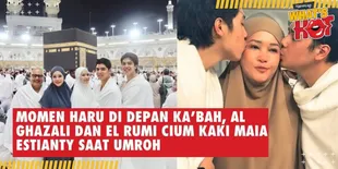 Momen Haru di Depan Ka'bah, Al Ghazali dan El Rumi Cium Kaki Maia Estianty Saat Umroh