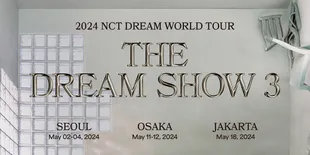 NCT DREAM Gelar '2024 NCT DREAM WORLD TOUR &#60;THE DREAM SHOW 3&#62;', Bakal Mampir ke Jakarta