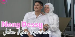 Neng Dessy Rilis Single 'Jika Kau Kembali', Sempat Menangis Terharu Saat Proses Recording