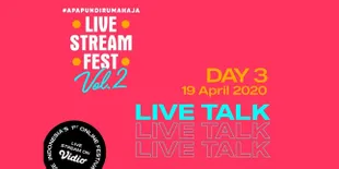 Ngobrol Asik Bersama Dian Sastro Hingga Luna Maya di Live Stream Fest Vol.2 Hari Ketiga, Ini Jadwalnya!