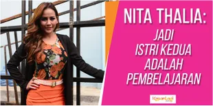 Nita Thalia Merasa Nyaman 17 Tahun Jadi Istri Kedua