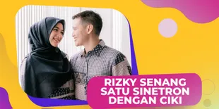 Nyaman Syuting Bareng Citra Kirana, Rezky Aditya: Lihat Muka Istri Jadi Nggak Capek