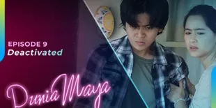 Original Series 'Dunia Maya' Episode 9: Maya Kabur dari Rumah, Kevin dan Ardi Terlibat Perkelahian Panas