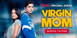 Original Series 'Virgin Mom' Pertemukan Al Ghazali dan Amanda Rawles, Eksklusif Hanya di Vidio!