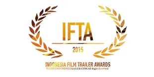 Perdana! Indonesia Film Trailer Awards 2015 Umumkan Nominasinya
