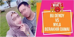 Perseteruan Bu Dendy dan Nyla, Heboh Namun Sekejap Saja