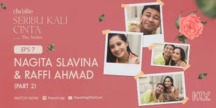 Perubahan Raffi Ahmad Sejak Menikah Dengan Nagita Slavina, Selengkapnya di 'SERIBU KALI CINTA THE SERIES' Episode 7