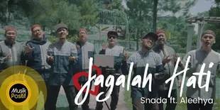 Pesan Religius di Balik Lirik Lagu Snada - Jagalah Hati