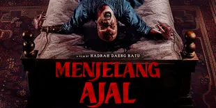 Poster dan Trailer Resmi 'MENJELANG AJAL' Resmi Dirilis, Segera Tayang di Bioskop 30 April 2024
