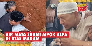 Prosesi Pemakaman Mpok Alpa, Suami dan Anak Berderai Air Mata di Atas Liang Lahat