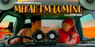 [REVIEW] 'MEKAH I'M COMING' - Ketika Berbohong Lebih Menyakitkan Daripada Harus Jujur