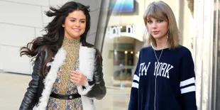 Saat Selena Gomez - Taylor Swift Adu Cantik, Siapa Juaranya?