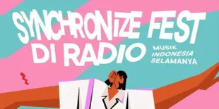 Sajikan Konsep Berbeda, Synchronize Fest di Radio Hadirkan Jenis Musik dari Era 70-an hingga 2000-an