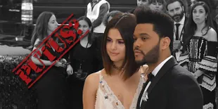 Seorang Sumber Benarkan Selena Gomez dan The Weeknd Sudah Putus