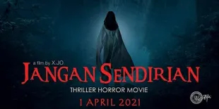 Setelah Bikin Film Superhero, Sutradara X.Jo Siap Rilis Thriller Horor 'JANGAN SENDIRIAN' di Bioskop
