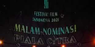 Siap Digelar, Ini Daftar Lengkap Nominasi Festival Film Indonesia 2021