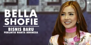 Sibuk Bisnis Baru, Bella Shofie Sebut Penghasilannya Memuaskan