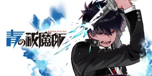 Sinopsis Anime 'Blue Exorcist' Beserta Fakta Unik dan Link Nonton Sub Indo