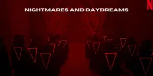 Sinopsis dan Fakta Menarik 'NIGHTMARES &#38; DAYDREAMS', Series Netflix Garapan Joko Anwar yang Dipuji Sutradara Film 'PARASYTE'