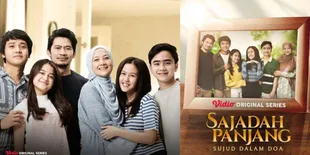 Sinopsis dan Para Pemain Serial 'SAJADAH PANJANG : SUJUD DALAM DOA', Tayangan Spesial Ramadhan dari Vidio