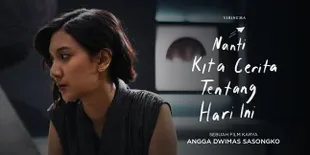 Sinopsis Film 'NANTI KITA CERITA TENTANG HARI INI (NKCTHI)', Kisah Sebuah Keluarga yang Menyimpan Rahasia